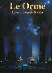 Le Orme : Live in Pennsylvania